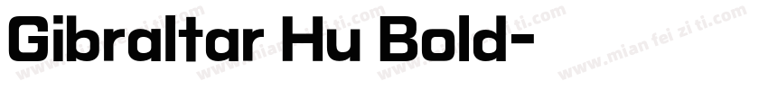 Gibraltar Hu Bold字体转换